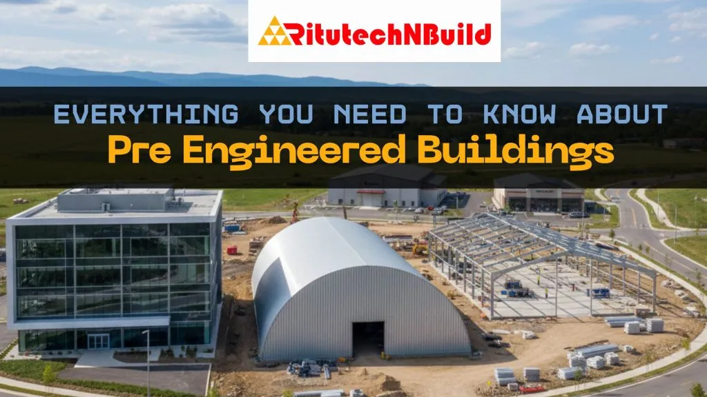 Everything you need to know about Pre Engineered buildings | Yoomark
