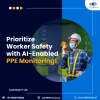 ai-enabled_ppe_monitoring_solution.jpg