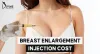 breast-enlargement-injection-cost.jpeg