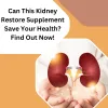 can-this-kidney-restore-supplement-save-2.jpg
