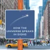how-the-universe-speaks-in-signs.png