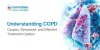 small_understanding_copd_causes_symptoms_and_effective_treatment_options_e70a36a443.jpg