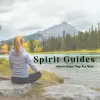 spirit-guides-how-to-know-theyre-near.png