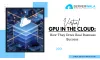 virtual-gpus-in-the-cloud-how-they-drive-real-business-success.png