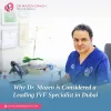 why_dr._mazen_is_considered_a_leading_ivf_specialist_in_dubai.jpg