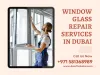 window_glass_repair_services_in_dubai.png